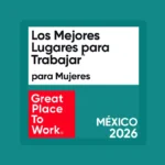 Los Mejores Lugares para Trabajar en México para Mujeres 2026